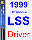 Driver Wiper Blade for 1999 Oldsmobile LSS - Vision Saver