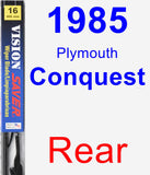 Rear Wiper Blade for 1985 Plymouth Conquest - Vision Saver