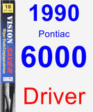 Driver Wiper Blade for 1990 Pontiac 6000 - Vision Saver