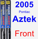 Front Wiper Blade Pack for 2005 Pontiac Aztek - Vision Saver