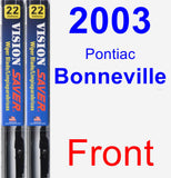 Front Wiper Blade Pack for 2003 Pontiac Bonneville - Vision Saver