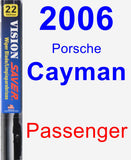 Passenger Wiper Blade for 2006 Porsche Cayman - Vision Saver