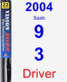 Driver Wiper Blade for 2004 Saab 9-3 - Vision Saver