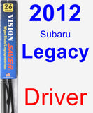 Driver Wiper Blade for 2012 Subaru Legacy - Vision Saver