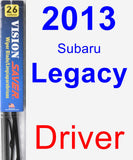 Driver Wiper Blade for 2013 Subaru Legacy - Vision Saver