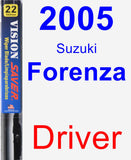 Driver Wiper Blade for 2005 Suzuki Forenza - Vision Saver