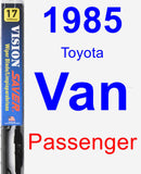 Passenger Wiper Blade for 1985 Toyota Van - Vision Saver