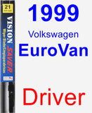 Driver Wiper Blade for 1999 Volkswagen EuroVan - Vision Saver