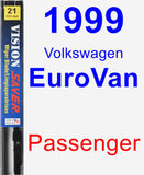 Passenger Wiper Blade for 1999 Volkswagen EuroVan - Vision Saver