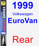 Rear Wiper Blade for 1999 Volkswagen EuroVan - Vision Saver