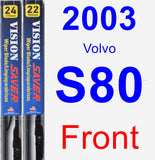 Front Wiper Blade Pack for 2003 Volvo S80 - Vision Saver