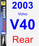 Rear Wiper Blade for 2003 Volvo V40 - Vision Saver