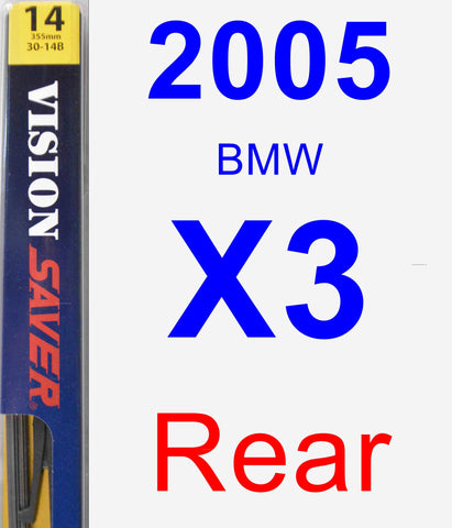 Rear Wiper Blade for 2005 BMW X3 - Rear