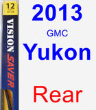 Rear Wiper Blade for 2013 GMC Yukon - Rear