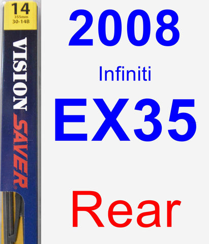 Rear Wiper Blade for 2008 Infiniti EX35 - Rear