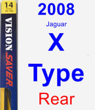 Rear Wiper Blade for 2008 Jaguar X-Type - Rear