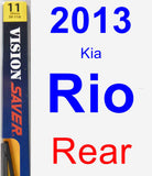 Rear Wiper Blade for 2013 Kia Rio - Rear