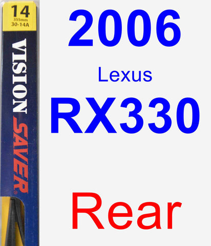 Rear Wiper Blade for 2006 Lexus RX330 - Rear