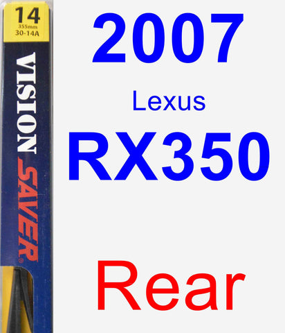 Rear Wiper Blade for 2007 Lexus RX350 - Rear