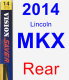 Rear Wiper Blade for 2014 Lincoln MKX - Rear