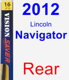 Rear Wiper Blade for 2012 Lincoln Navigator - Rear