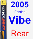 Rear Wiper Blade for 2005 Pontiac Vibe - Rear