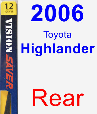 Rear Wiper Blade for 2006 Toyota Highlander - Rear