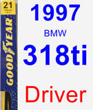 Driver Wiper Blade for 1997 BMW 318ti - Premium