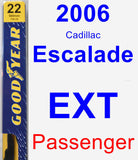 Passenger Wiper Blade for 2006 Cadillac Escalade EXT - Premium