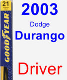 Driver Wiper Blade for 2003 Dodge Durango - Premium