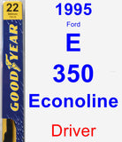 Driver Wiper Blade for 1995 Ford E-350 Econoline - Premium