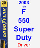 Driver Wiper Blade for 2003 Ford F-550 Super Duty - Premium