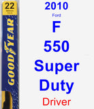 Driver Wiper Blade for 2010 Ford F-550 Super Duty - Premium