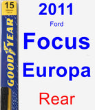 Rear Wiper Blade for 2011 Ford Focus Europa - Premium