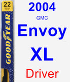 Driver Wiper Blade for 2004 GMC Envoy XL - Premium