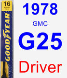 Driver Wiper Blade for 1978 GMC G25 - Premium