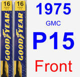 Front Wiper Blade Pack for 1975 GMC P15 - Premium