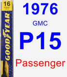 Passenger Wiper Blade for 1976 GMC P15 - Premium