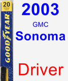 Driver Wiper Blade for 2003 GMC Sonoma - Premium