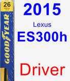 Driver Wiper Blade for 2015 Lexus ES300h - Premium