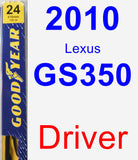 Driver Wiper Blade for 2010 Lexus GS350 - Premium