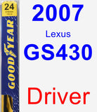 Driver Wiper Blade for 2007 Lexus GS430 - Premium