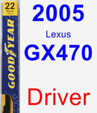 Driver Wiper Blade for 2005 Lexus GX470 - Premium