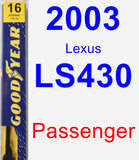 Passenger Wiper Blade for 2003 Lexus LS430 - Premium