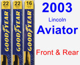 Front & Rear Wiper Blade Pack for 2003 Lincoln Aviator - Premium