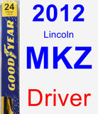 Driver Wiper Blade for 2012 Lincoln MKZ - Premium