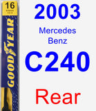 Rear Wiper Blade for 2003 Mercedes-Benz C240 - Premium