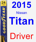 Driver Wiper Blade for 2015 Nissan Titan - Premium