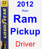 Driver Wiper Blade for 2012 Ram Ram Pickup - Premium