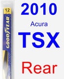 Rear Wiper Blade for 2010 Acura TSX - Rear